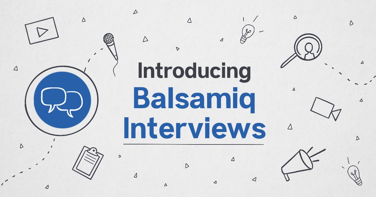 Introducing Balsamiq Interviews